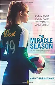 The Miracle Season by Kathy Bresnahan