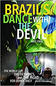 Brazil's Dance With The Devil by Dave Zirin