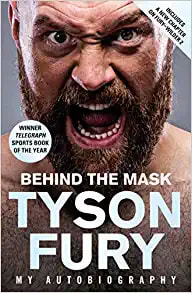 Behind the Mask by Tyson Fury