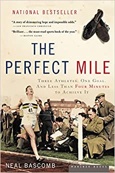 the perfect mile book by neal bascomb