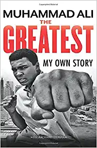 the greatest my own story book by muhammad ali