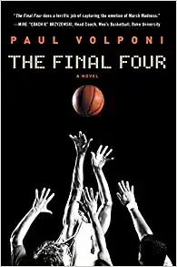 The Final Four: A Novel by Paul Volponi