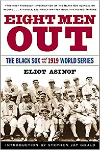 Eight Men Out by Eliot Asinof