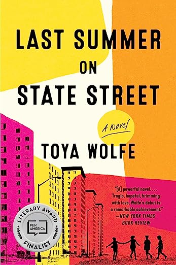 Last Summer on State Street: A Novel by Toya Wolfe