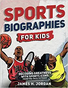 Sports Biographies For Kids