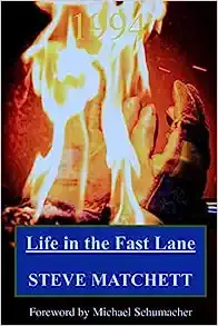 Life in the Fast Lane: The Definitive Text & Audiobook Companion by Steve Matchett