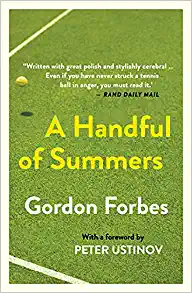 A Handful of Summers by Gordon Forbes