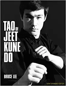 Tao of Jeet Kune Do: New Expanded Edition by Bruce Lee