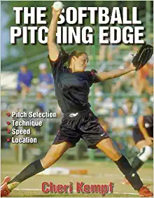 The Softball Pitching Edge by Cheri Kempf