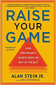 Raise Your Game by Alan Stein