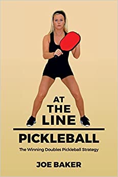 At the line pickleball by Joe Baker
