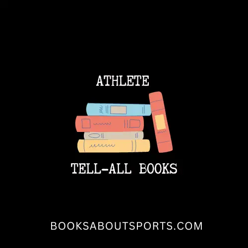 Athlete Tell-All Books graphic