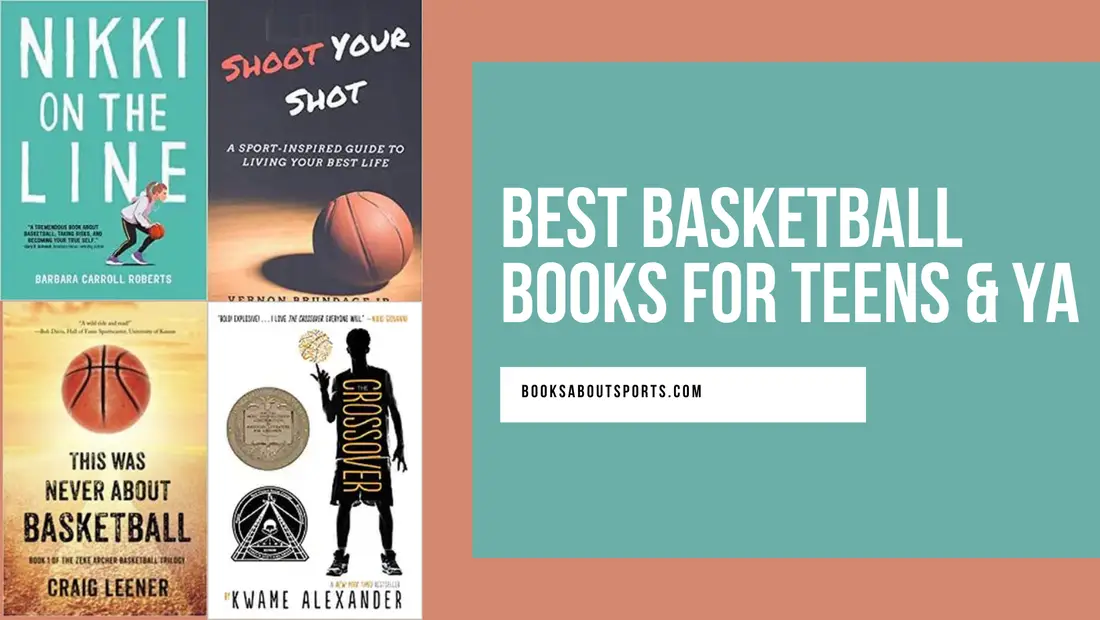 best basketball books for teens, young adults, and youth boys and girls
