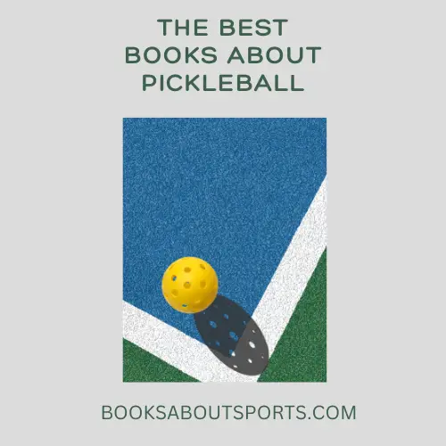 Best Books About Pickleball graphic