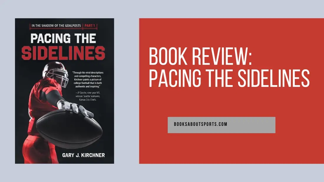 Book Review: Pacing the Sidelines