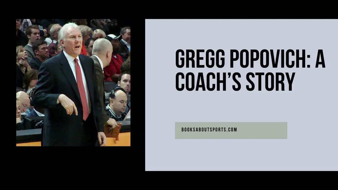 Gregg Popovich: A Coach's Story