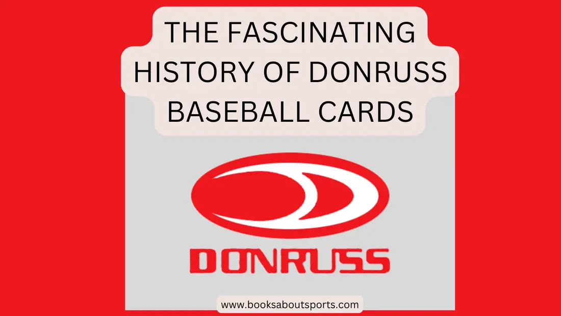 The fascinating history of Donruss baseball cards