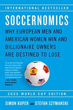 Soccernomics by Simon Kjuper and Stefan Szymanski