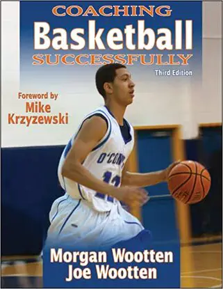 Coaching Basketball Successfully book by Morgan Wooten