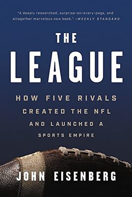 The League book by John Eisenberg