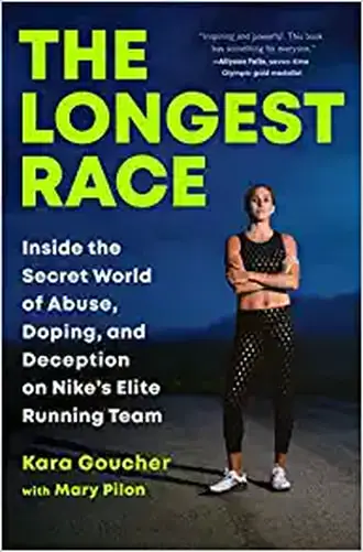 The Longest Race by Kara Goucher