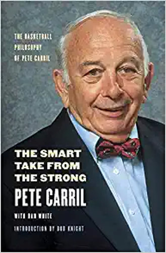 The Smart Take From The Strong by Pete Carril