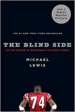 The Blind Side by Michael Lewis 