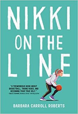 Nikki On The Line by Barbara Carroll Roberts