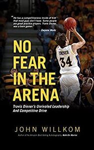 No Fear In The Arena by John Willkom