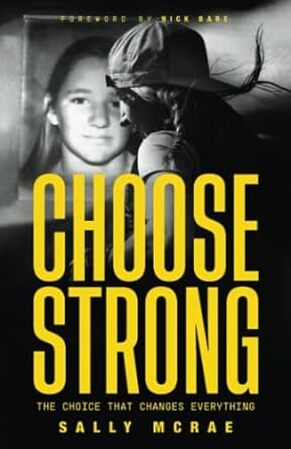 Choose Strong by Sally Mcrae