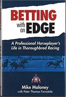 Betting with an Edge by Mike Maloney