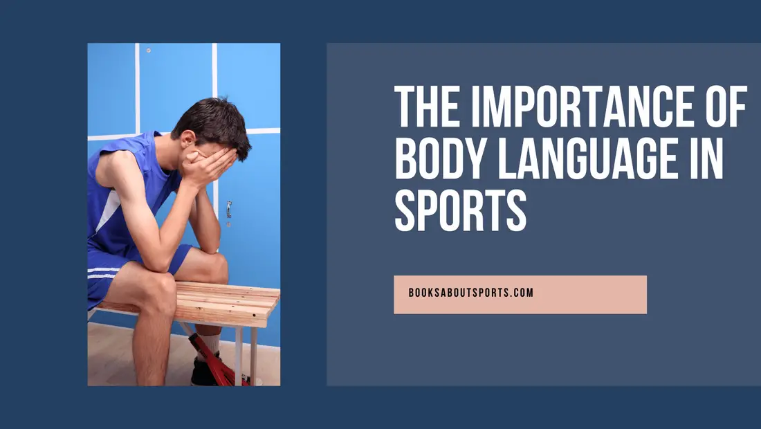 the importance of body language in sports