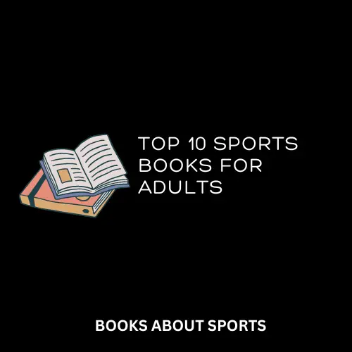 Top 10 sports books for adults infographic